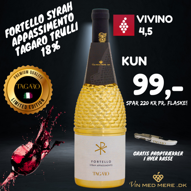Fortello Syrah Appassimento TAGARO Trulli 18% + proptrækker