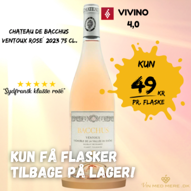 Chateau de Bacchus Ventoux Rosé 2023 75 cl. 