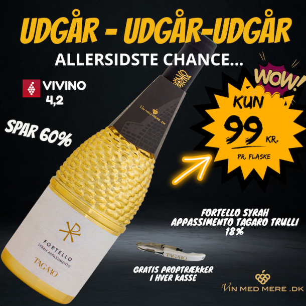Fortello Syrah Appassimento TAGARO Trulli 18% + proptr�kker