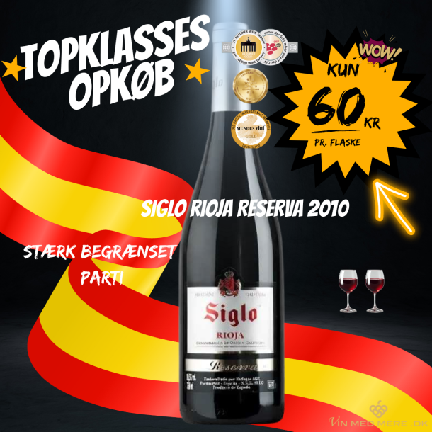 SIGLO RIOJA RESERVA 2010 75 cl. 13,5% 