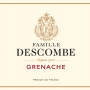 Famille Descombe Grenache 15%