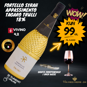 Fortello Syrah Appassimento TAGARO Trulli 18% + proptrækker