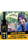 Primitivo di Manduria 80 Old Wines Vecchie Vigne Limited Edition