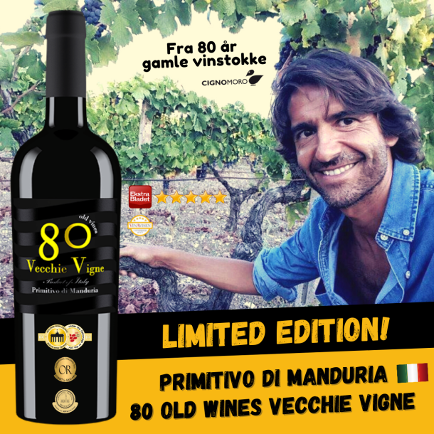 Primitivo di Manduria 80 Old Wines Vecchie Vigne Limited Edition