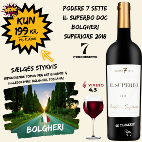 Podere 7 Sette IL SUPERBO DOC Bolgheri Superiore 2018 - VERDENS laveste pris