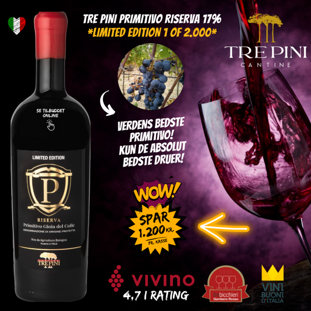 Tre Pini Gioia del Colle Primitivo Riserva 2021 17% - 1 OF 2000